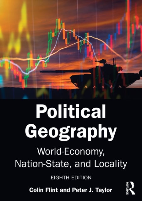 Political Geography - World-Economy, Nation-State, and Locality