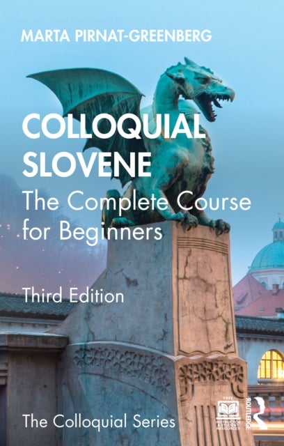 Colloquial Slovene - The Complete Course for Beginners
