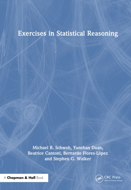 Exercises in Statistical Reasoning