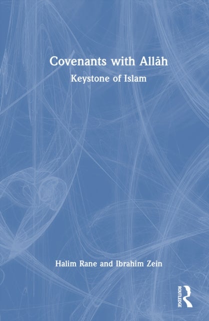Covenants with Allah - Keystone of Islam