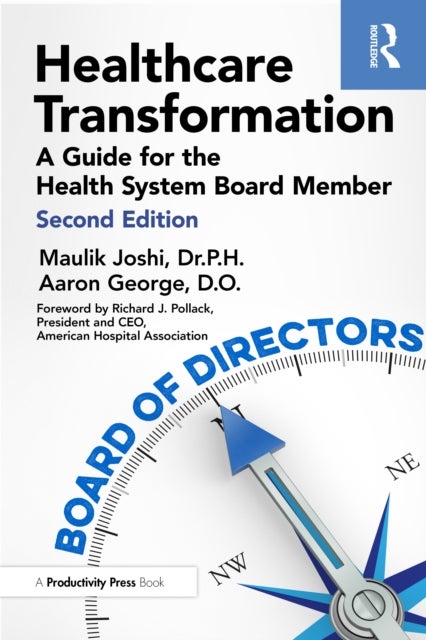 Healthcare Transformation - A Guide for the Health System Board Member