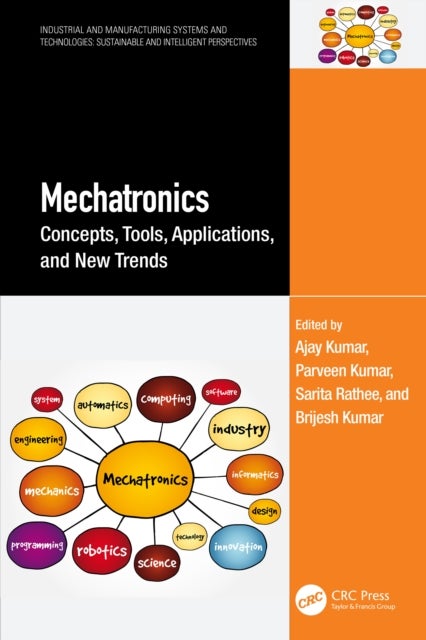 Mechatronics - Concepts, Tools, Applications, and New Trends