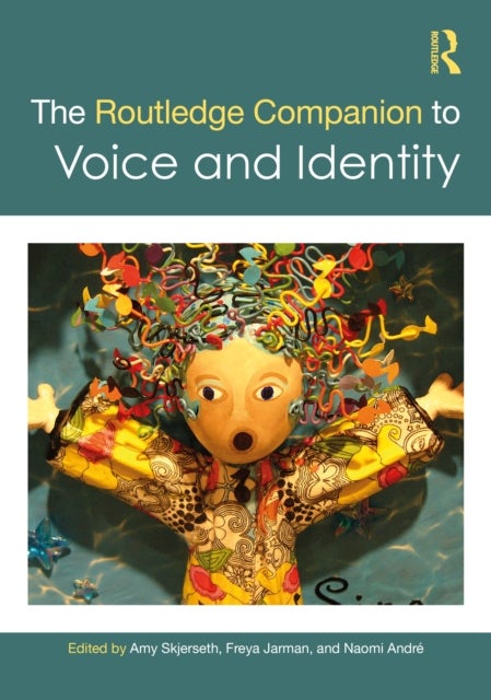 The Routledge Companion to Voice and Identity