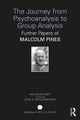 The Journey from Psychoanalysis to Group Analysis