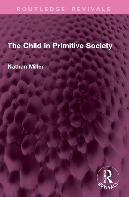 The Child in Primitive Society