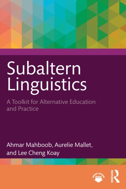 Subaltern Linguistics - A Toolkit for Alternative Education and Practice
