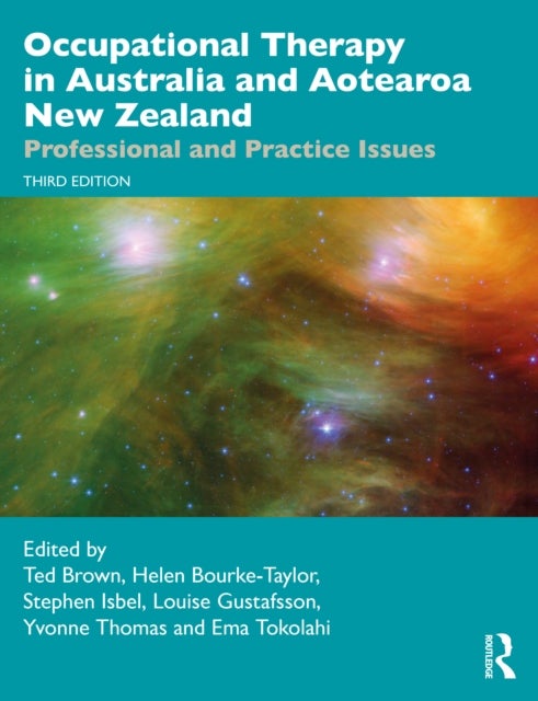 Occupational Therapy in Australia and Aotearoa New Zealand - Professional and Practice Issues