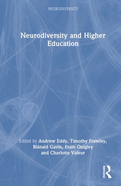 Neurodiversity and Higher Education