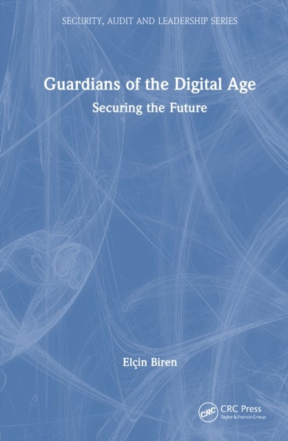 Guardians of the Digital Age - Securing the Future