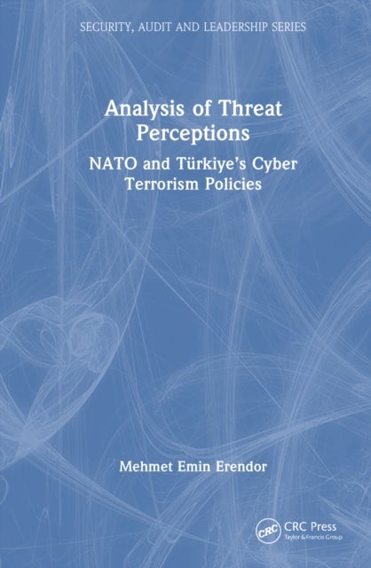 Analysis of Threat Perceptions - NATO and Turkiye’s Cyber Terrorism Policies