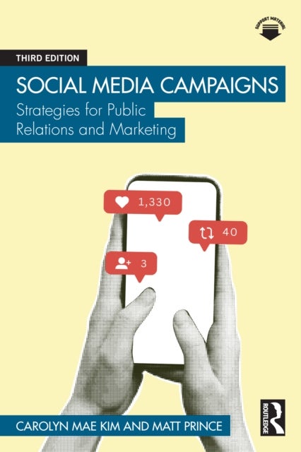 Social Media Campaigns - Strategies for Public Relations and Marketing
