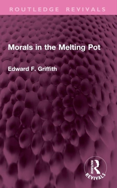 Morals in the Melting Pot