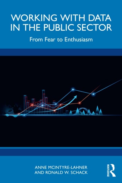 Working with Data in the Public Sector - From Fear to Enthusiasm