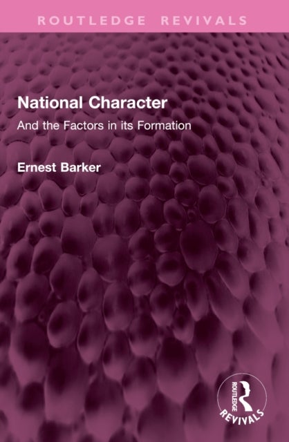 National Character - And the Factors in its Formation