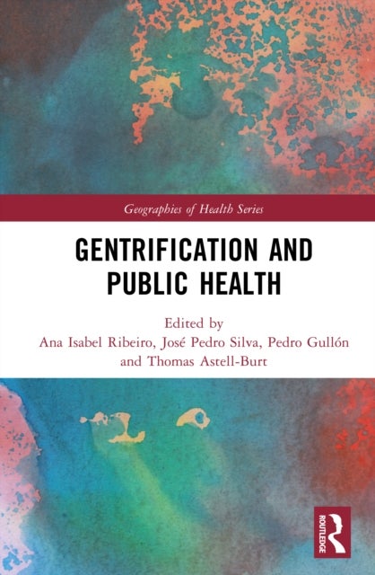 Gentrification and Public Health