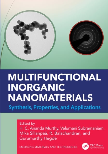 Multifunctional Inorganic Nanomaterials - Synthesis, Properties, and Applications