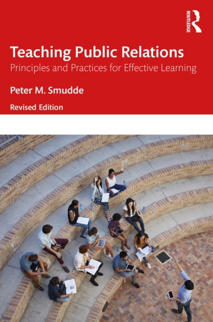 Teaching Public Relations - Principles and Practices for Effective Learning