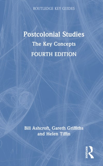 Postcolonial Studies - The Key Concepts