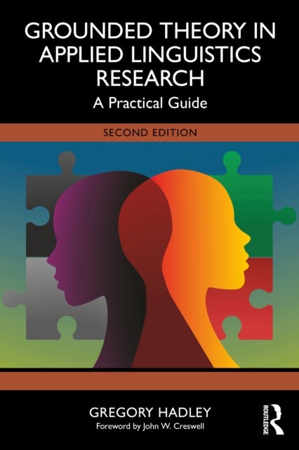 Grounded Theory in Applied Linguistics Research - A Practical Guide