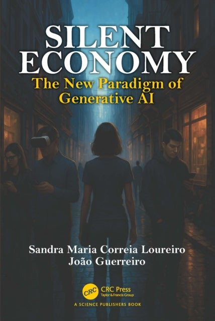 Silent Economy - The New Paradigm of Generative AI