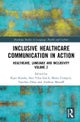 Inclusive Healthcare Communication in Action