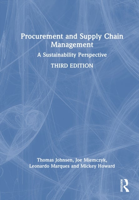 Procurement and Supply Chain Management - A Sustainability Perspective