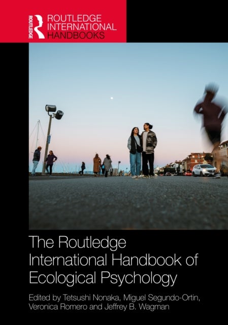 The Routledge International Handbook of Ecological Psychology