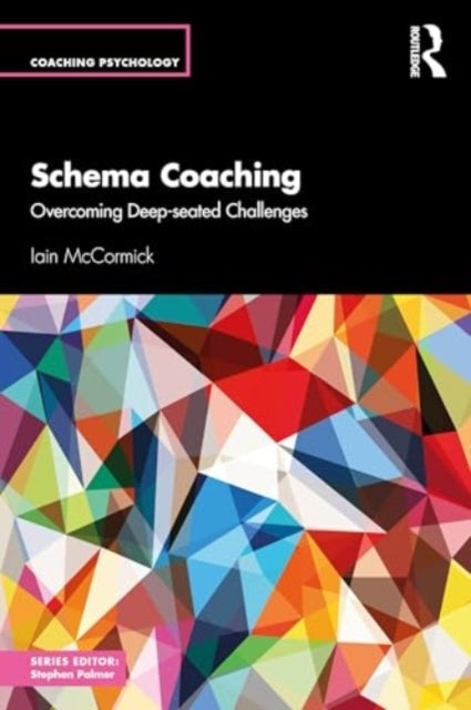 Schema Coaching - Overcoming Deep-seated Challenges