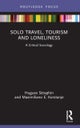 Solo Travel, Tourism and Loneliness