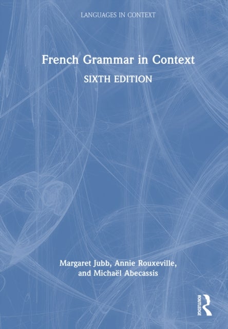 French Grammar in Context