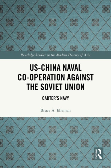 US-China Naval Co-operation Against the Soviet Union - Carter’s Navy