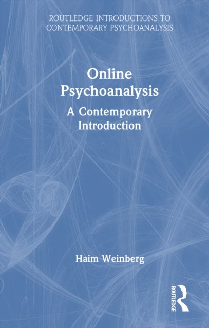 Online Psychoanalysis - A Contemporary Introduction