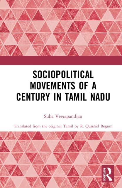 Sociopolitical Movements of a Century in Tamil Nadu