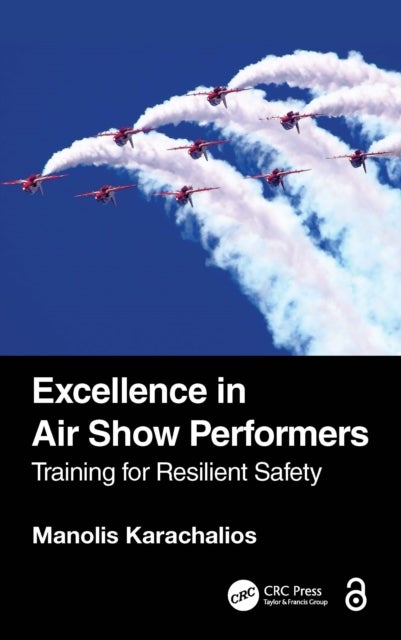 Excellence in Air Show Performers - Training for Resilient Safety