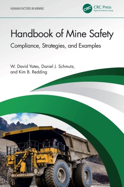 Handbook of Mine Safety - Compliance, Strategies, and Examples