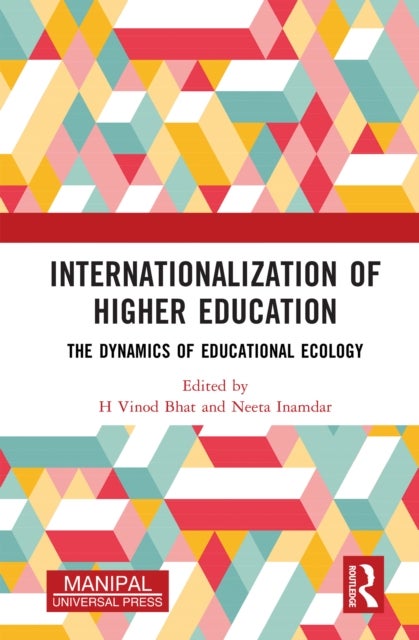 Internationalization of Higher Education - The Dynamics of Educational Ecology