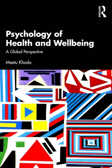 Psychology of Health and Wellbeing - A Global Perspective
