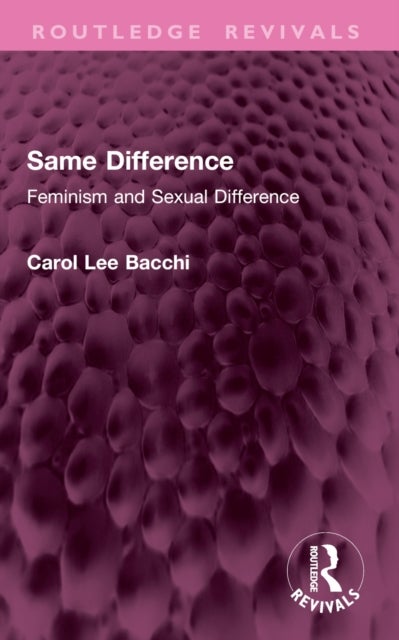 Same Difference - Feminism and Sexual Difference
