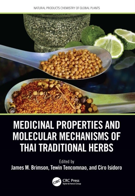 Medicinal Properties and Molecular Mechanisms of Thai Traditional Herbs