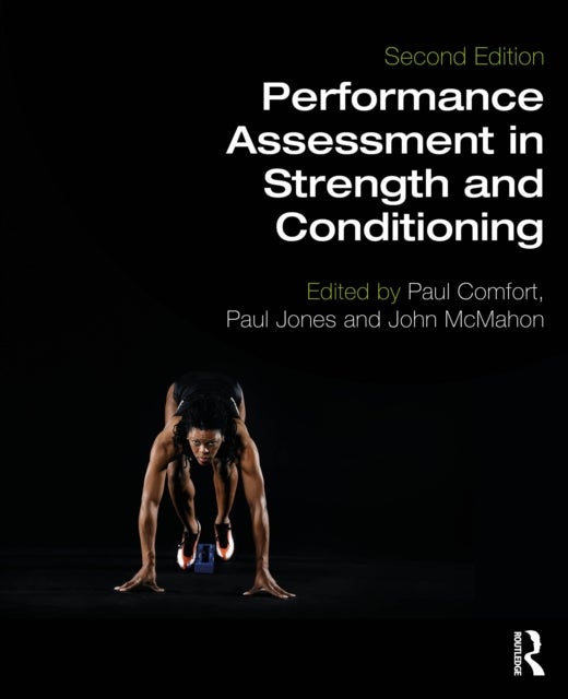 Performance Assessment in Strength and Conditioning