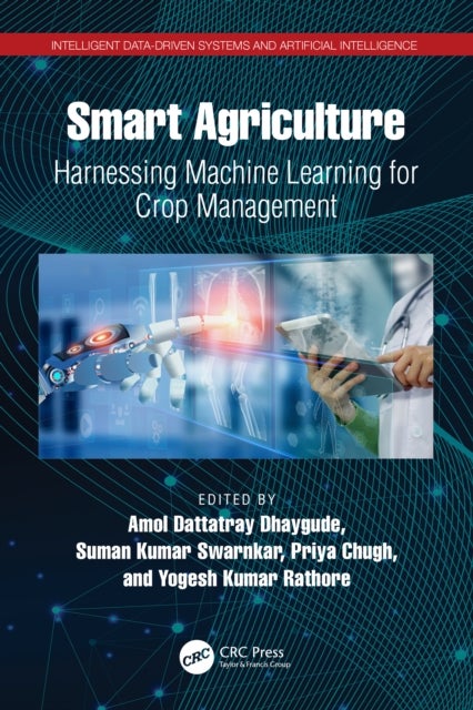 Smart Agriculture - Harnessing Machine Learning for Crop Management