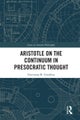 Aristotle on the Continuum in Presocratic Thought