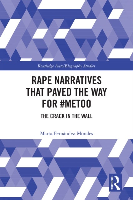 Rape Narratives that Paved the Way for #MeToo - The Crack in the Wall
