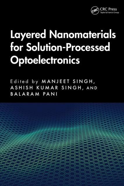 Layered Nanomaterials for Solution-Processed Optoelectronics