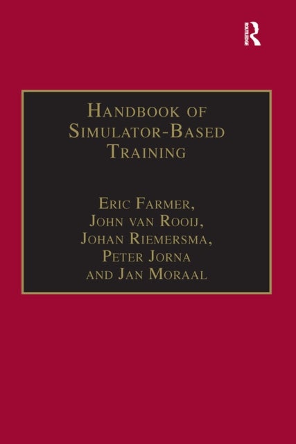 Handbook of Simulator-Based Training