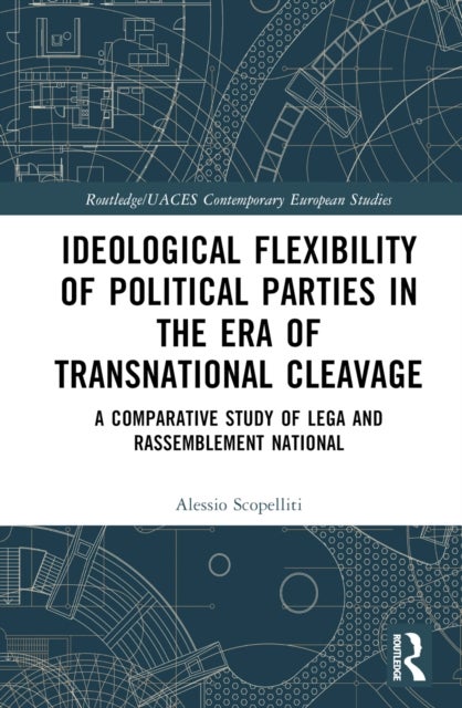 Ideological Flexibility of Political Parties in the Era of Transnational Cleavage - A Comparative Study of Lega and Rassemblement National