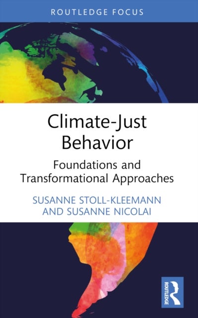 Climate-Just Behavior - Foundations and Transformational Approaches