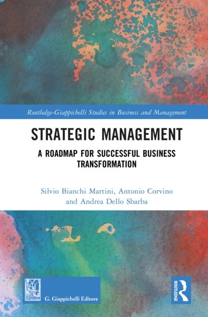 Strategic Management - A Roadmap for Successful Business Transformation