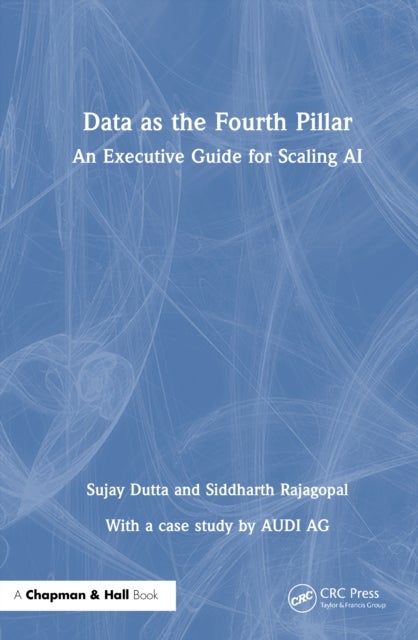 Data as the Fourth Pillar - An Executive Guide for Scaling AI