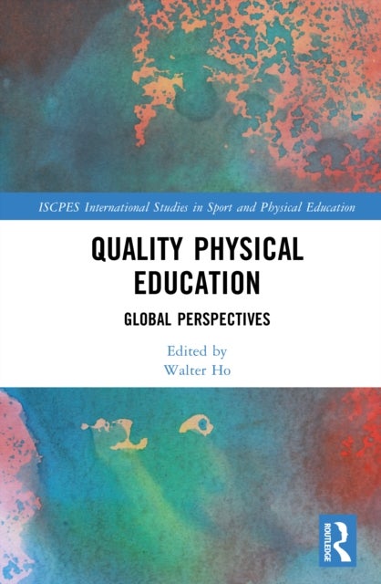 Quality Physical Education - Global Perspectives